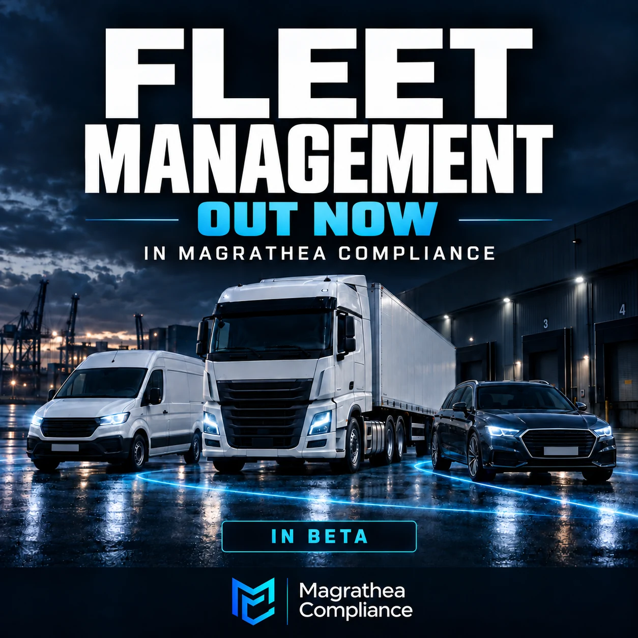 Fleet Management is out now in Beta in Magrathea Compliance: announcement artwork showing a van, an HGV with trailer and a company car